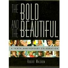 The Bold and the Beautiful - A Tenth Anniversary Celebration