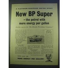 1955 BP Super Petrol Ad - More Energy Per Gallon