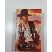 susanna's choice by Sara Luck 2012 paperback