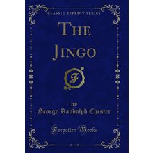 The Jingo (Classic Reprint)