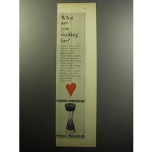 1957 Helena Rubinstein Fourth Dimension Perfume Ad - What are you waiting for?