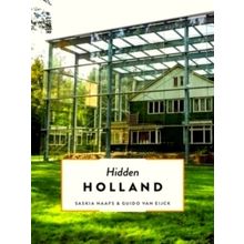Hidden Holland - Saskia Naafs; Guido Van Eijck