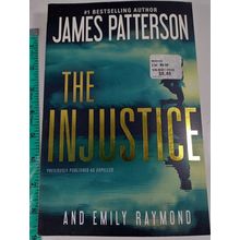 the injustice by james patterson 2017 paperback very good