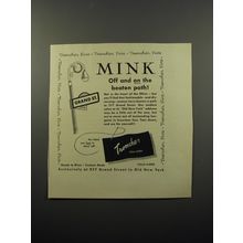 1950 Trencher Furs Advertisement - Mink Off and on the beaten path