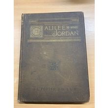 1889 J L PORTER "THROUGH SAMARIA TO GALILEE & THE JORDAN" ILLUSTRATED BOOK (P8)