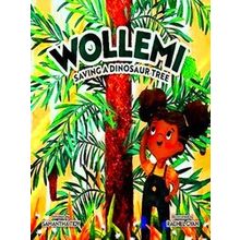 Wollemi: Saving A Dinosaur Tree