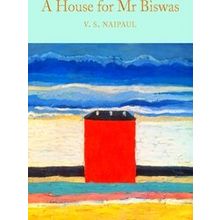 A House for Mr Biswas Macmillan Collector's Library