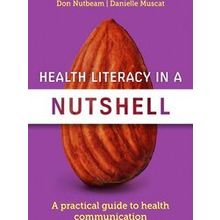 Health Literacy In A Nutshell - Don Nutbeam
