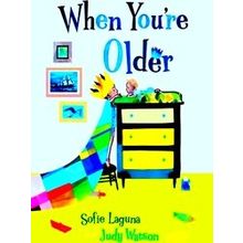 When You're Older