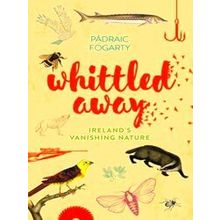 Whittled Away