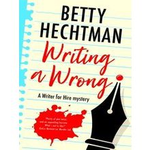 A Writer For Hire Mystery Writing A Wrong