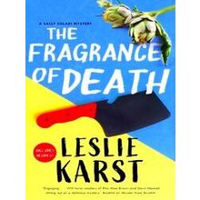 A Sally Solari Mystery-The Fragrance Of Death