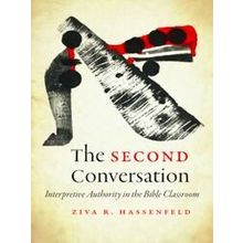 Mandel-Brandeis Series in Jewish Education-The Second Conversation - Ziva R. Has