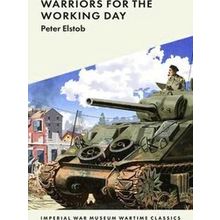 Warriors For The Working Day