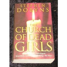 The Church of Dead Girls by Stephen Dobyns