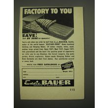 1951 Eddie Bauer Sleeping Robes Ad - Factory to you and what's more.. The best