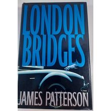 London Bridges (Alex Cross Novel) - Hardcover/dust jacket By Patterson, James