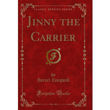 Jinny the Carrier (Classic Reprint)