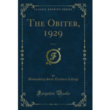 The Obiter, 1929, Vol. 14 (Classic Reprint)