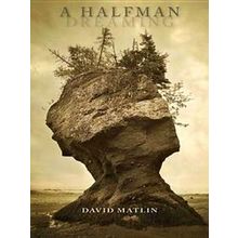 A Halfman Dreaming