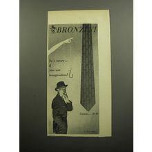 1957 Bronzini Tarquin Tie Ad - He's yours - if you use imagination