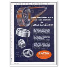 EATON MFG COMPANY 1948 foundry pulleys sheaves vintage ad