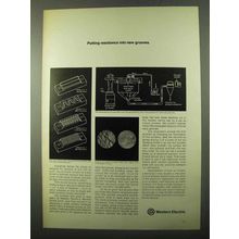1971 Western Electric Ad - Resistance Into New Grooves