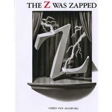 Z Was Zapped - Chris Van Allsburg