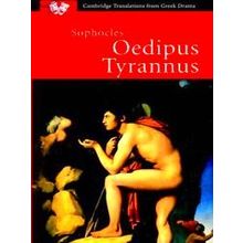 Sophocles: Oedipus Tyrannus (Cambridge Translations From Greek Drama)