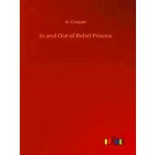 In and Out of Rebel Prisons
