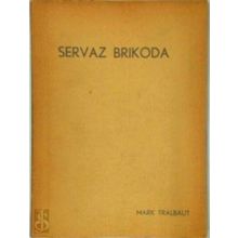 Servaz Brikoda - Psychologisch Gebeuren in een Handeling by Mark Tralbaut