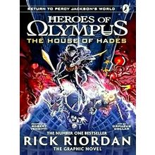 The House of Hades: The Graphic Novel - Rick Riordan
