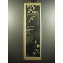 1975 The Best of Freddie King Album Ad - The blues never had it so good