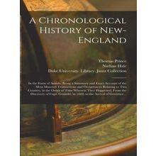 A Chronological History Of New-England