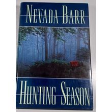 Hunting Season; An Anna Pigeon Novel Nevada Barr hardback/dust jacket 2002
