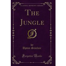 The Jungle (Classic Reprint)