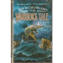 The Warrior's Tale, by Allan Cole & Chris Bunch. The Far Kingdoms 2