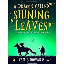 A Dragon Called Shining Leaves