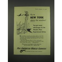 1949 Pan American World Airways Ad - Fly to New York above the weather