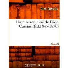 Histoire Histoire Romaine De Dion Cassius. Tome 3 (Cd. 1845-1870)
