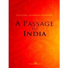 A Passage To India (Wisehouse Classics Edition)