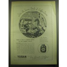 1946 Yuban Coffee Advertisement - There is only a Limited Supply