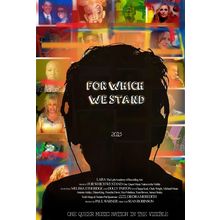 For Which WE Stand (One Queer Music Nation in the Visible) (2015)_0 Movie Film P