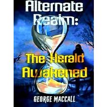 Alternate Realm: The Herald Awakened - Various Authors