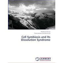 Cell Symbiosis and Its Dissolution Syndrome