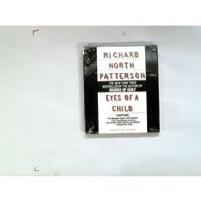 EYES OF A CHILD BY RICHARD NOTRH PATTERSON AUDIOBOOK CDS abridged