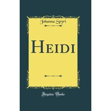 Heidi (Classic Reprint)