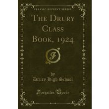 The Drury Class Book, 1924 (Classic Reprint)