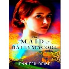 The Maid Of Ballymacool A Novel