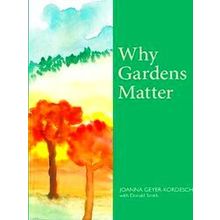 Why Gardens Matter